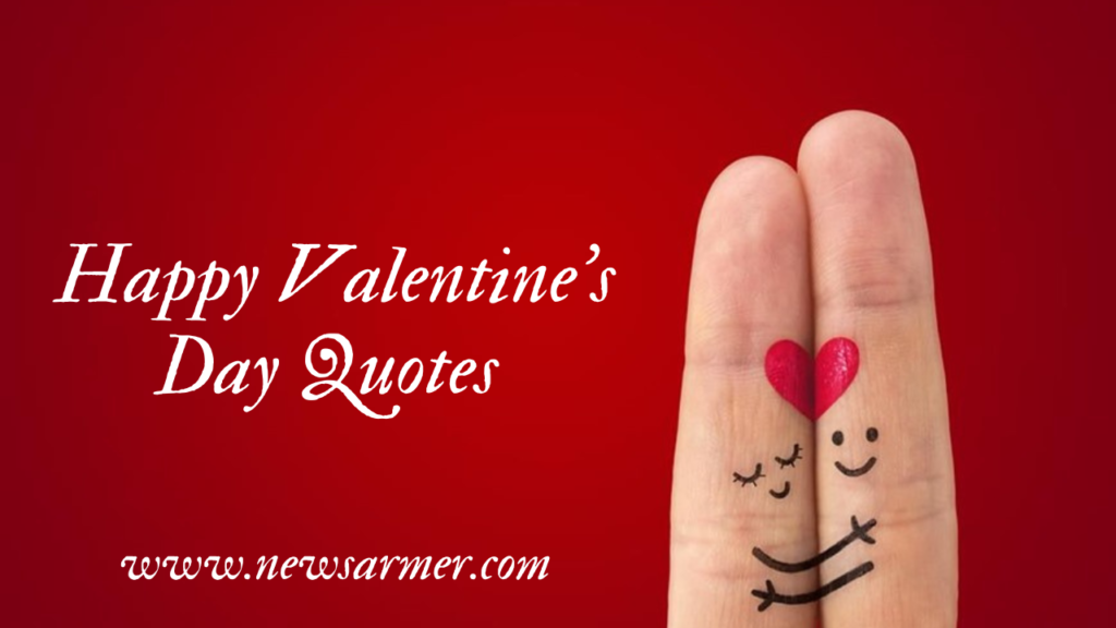 Happy Valentine’s Day Quotes